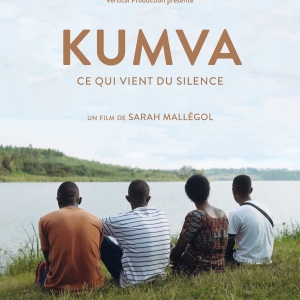 « Kumva, ce qui vient du silence » de Sarah Mallégol