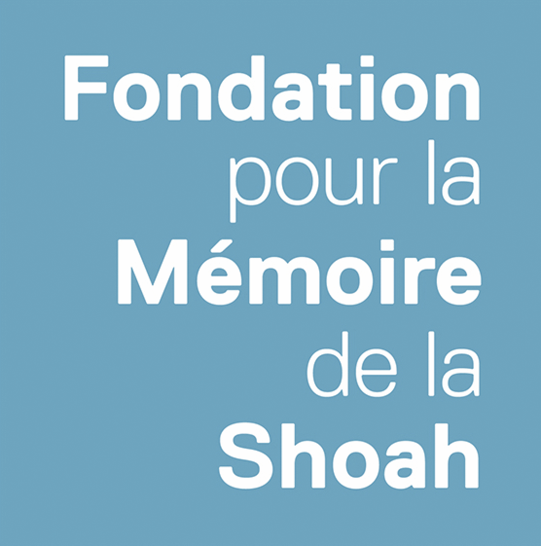 Fondation pour la Mémoire de la Shoah